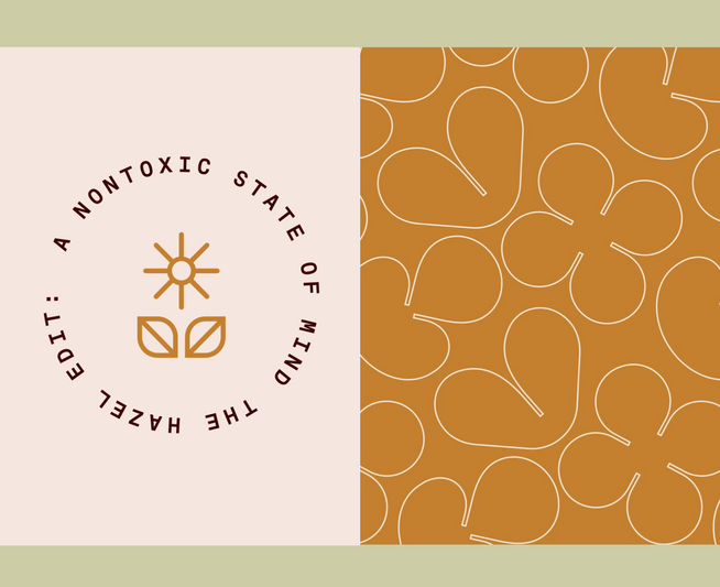 The Hazel Edit: A Nontoxic State Of Mind
